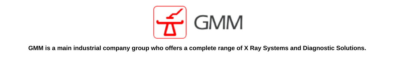  GMM is a main industrial company group who offers a complete range of X Ray Systems and Diagnostic Solutions.