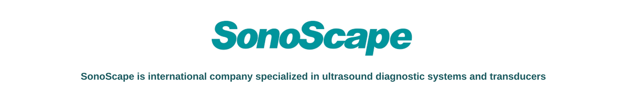 SonoScape is international company specialized  in ultrasound diagnostic systems and transducers.